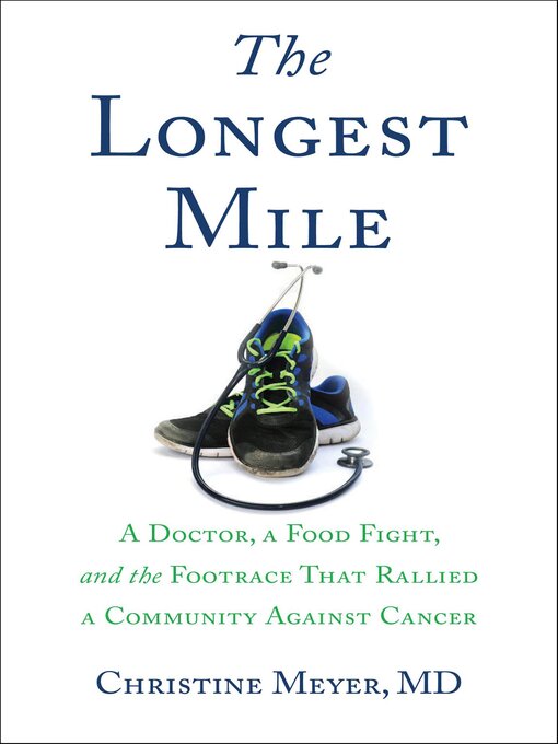 Title details for The Longest Mile by Christine Meyer - Available